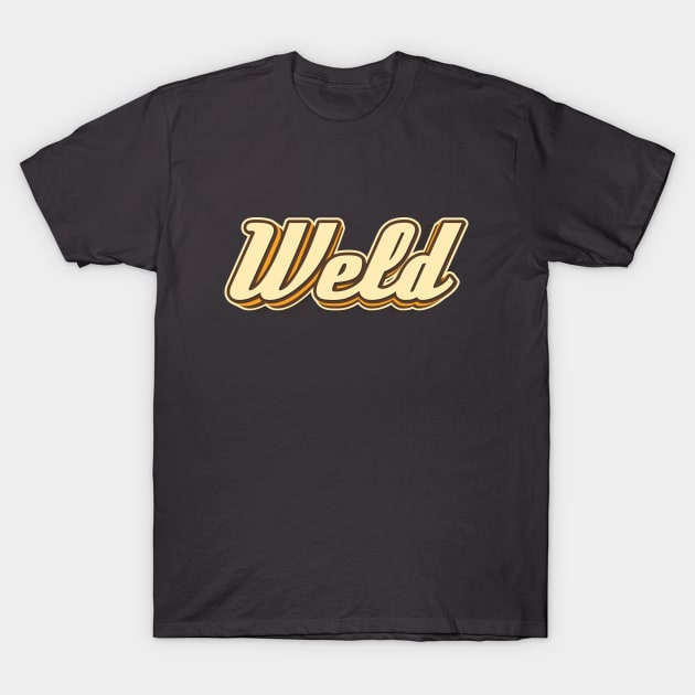 Weld typography T-Shirt by KondeHipe